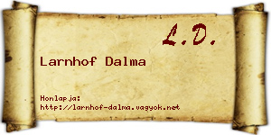 Larnhof Dalma névjegykártya